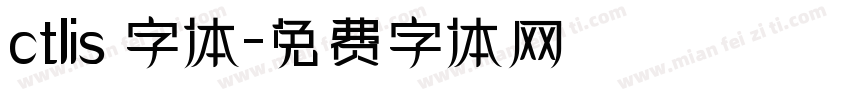 ctlis 字体字体转换
